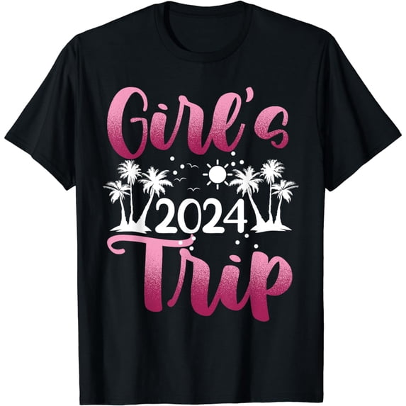Girl's Trip 2024 Friends Cute Girl Girls Trip T-Shirt