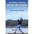 thumbnail image 1 of Girl with A Fly Rod: River Girls rev. 2nd Ed. (Paperback), 1 of 1