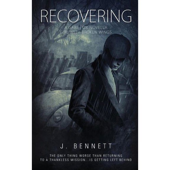 Recovering: A Gabe Fox Novella