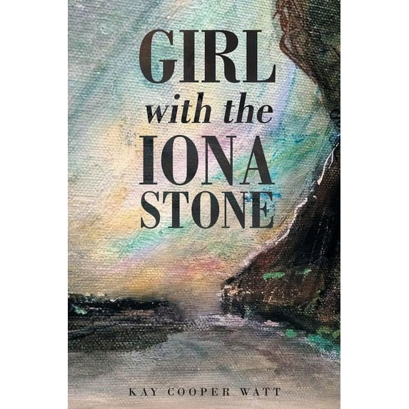 Girl with the Iona Stone (Paperback)