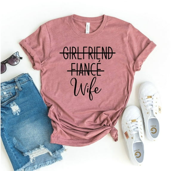 Girlfriend Fiance Wife T-shirt Bridal Shower Gift Honeymoon Tee Wedding Tshirt Newlywed Shirt Marriage Shirts Women's Engagement Top