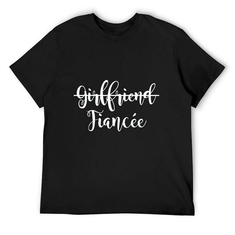 Couple Engagement Just Engaged T-Shirt Girlfriend Fiancee Couple Engagement Just Engaged T-Shirt Girlfriend Fiancee
