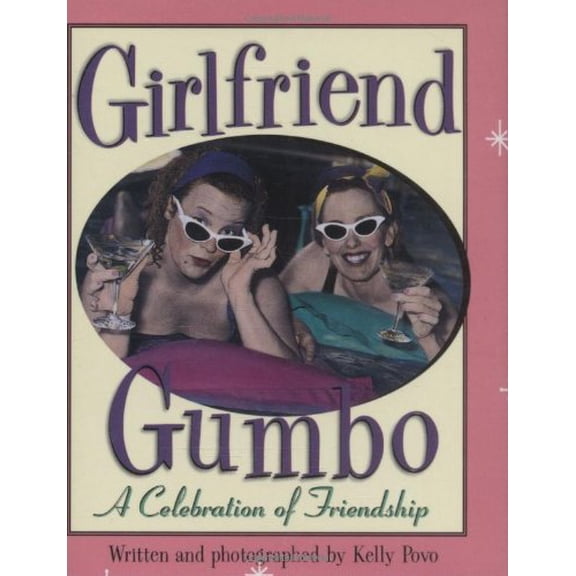 Pre-Owned Girlfriend Gumbo: A Celebration of Friendship [With 24k Gold-Plated Charm] (Hardcover) 0880885750 9780880885751