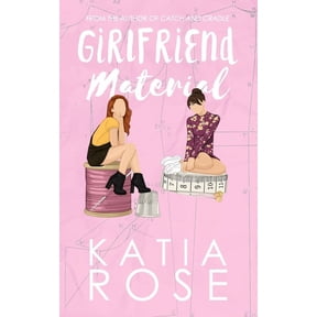 Girlfriend Material, (Paperback)