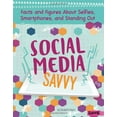thumbnail image 1 of Pre-Owned Social Media Savvy: Facts and Figures about Selfies, Smartphones, and Standing Out (Hardcover) 1515778770 9781515778776, 1 of 1
