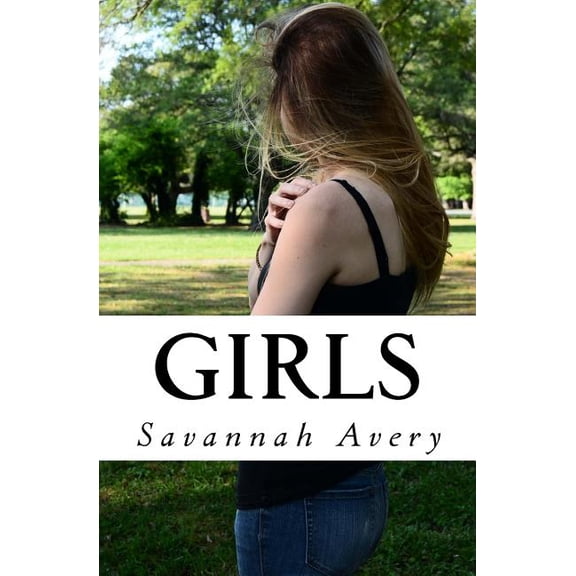 Girls Paperback 1512077925 9781512077926 Savannah Avery