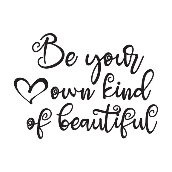 Girls Be Your Own Kind Of Beautiful Uplifting Quote Wall Decal Decoration Beautiful Cursive Handwiritng Motiovation Quotes Lasts Years and Easily Removable - Size: 30 In(W) x 21 In(H)