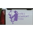 thumbnail image 1 of Girls Bow Hunt Too Car or Truck Window Decal Sticker, 1 of 1