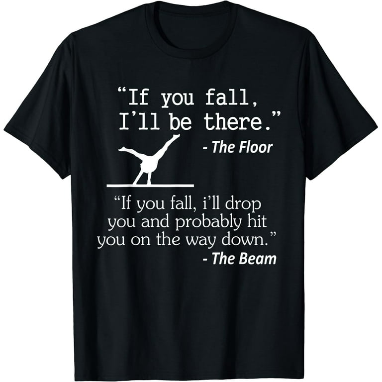 Girls & Boys Funny Gymnastics Floor Sayings Gift T-Shirt Girls & Boys Funny Gymnastics Floor Sayings Gift T-Shirt