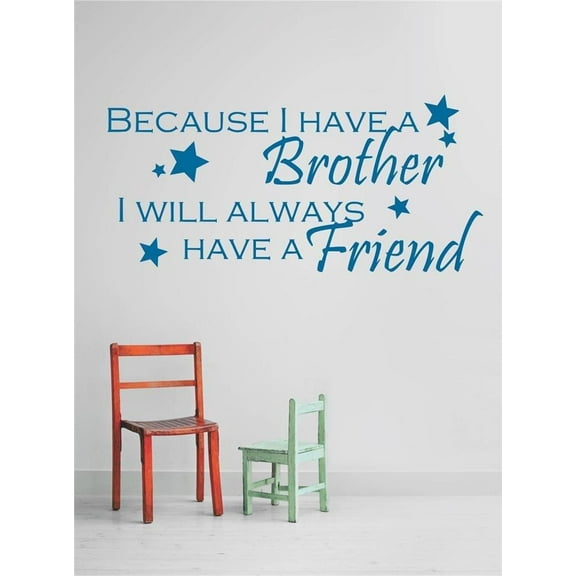Girls Brother is Always a Friend Inspirational Family Wall Decal Decoration I have a Brother I have a Best Friend Love Quote Lasts Years and Easily Removable - Size: 4 In(W) x 10 In(H)