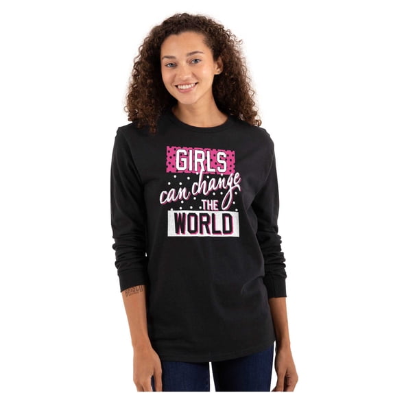 Girls Can Change World Feminism Equal Women's Long Sleeve T Shirt Brisco Brands X