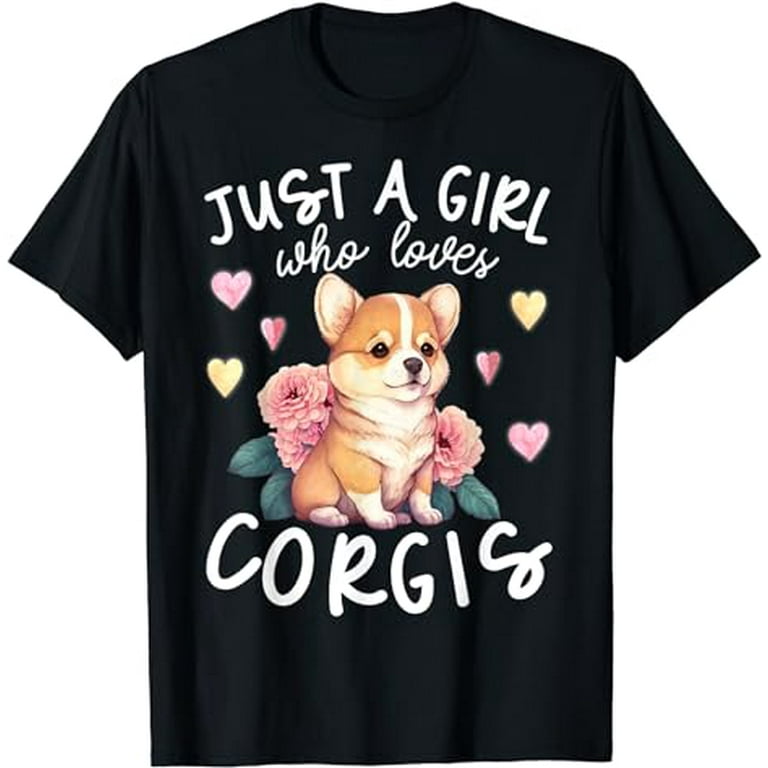 Girls Corgi Womens Cute Corgi Owner Girls Corgi T Shirt Walmart