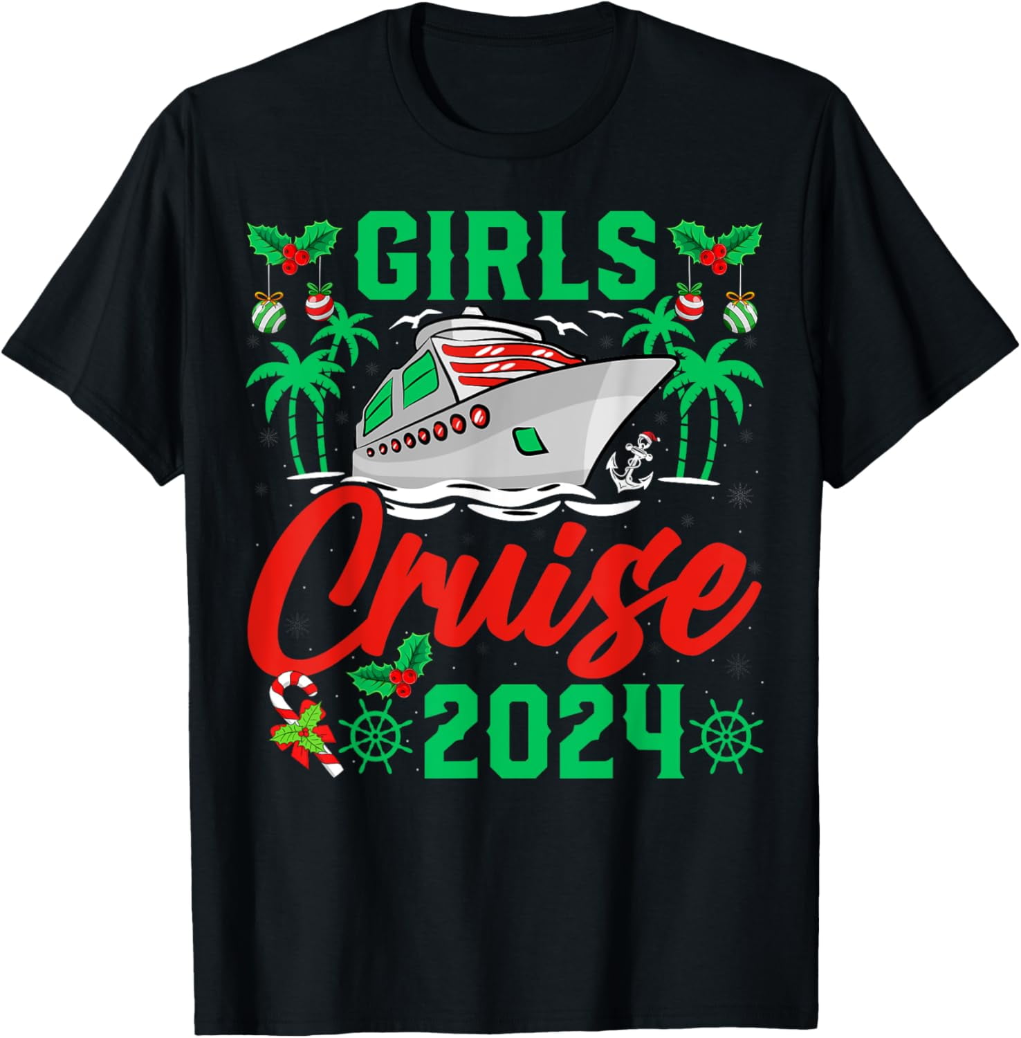 Girls Cruise 2024 Christmas Holiday Cruise Ship Vacation TShirt