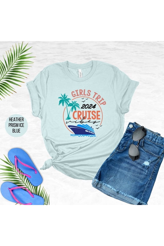 Girls Cruise Shirt 2025, Girls Trip Shirt, Friends Cruise Tshirt, Cruise Shirt For Woman, Friends Cruise Shirt, Woman Idea, Cruise 2025 TSHIRT All Size S-5XL