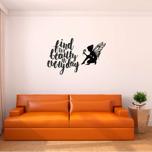 Girls Find the beauty in Everyday Cute Quotes & Sayings Wall Decal Decoration Cute Fairy Girly Inspirational Vinyl wall Decal Lasts Years and Easily Removable - Size: 20 In(W) x 12 In(H)