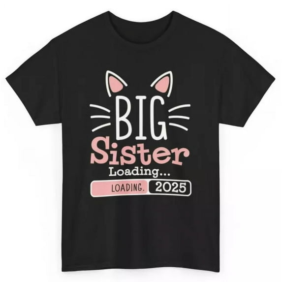 Girls Funny Sister T-Shirt Promoted To Big Sister 2025 Hu.Morous Cat Lovers Tee Unisex S-5XL Hot Trending Shirt, Vintage Birthday Gift