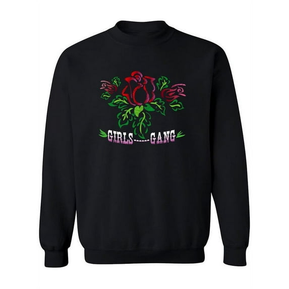 Girls Gang With Roses. Sweatshirt Women -Image by Shutterstock, Female Medium