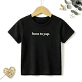 thumbnail image 1 of Girls Graphic Tees Born To Yap Simple Text Print Kids T Shirt Minimal Cute Tee 100% Cotton Short Sleeve Soft Tops 4-13Y, 1 of 5