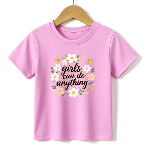 Girls Graphic Tees Girls Can Do Anything Kids T Shirt Floral 100% Cotton Short Sleeve Soft Tops 4-13Y Pink