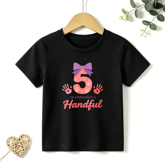 Girls Graphic Tees Officially A Handful 5 Kids T Shirt Birthday 100% Cotton Short Sleeve Soft Tops 4-13Y
