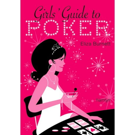 Pre-Owned Girls' Guide to Poker (Paperback) 060061591X 9780600615910