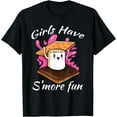 thumbnail image 1 of Girls Have Smore Fun Funny Camping Trip Camper Women Gift T-Shirt, 1 of 4