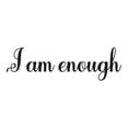 thumbnail image 1 of Girls I am enough Encouraging Quotes & Sayings Wall Decal Decoration Inspirational Positive Self Esteem Quote Decor Lasts Years and Easily Removable - Size: 40 In(W) x 12 In(H), 1 of 5