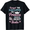 thumbnail image 1 of Girls Ice Hockey T-Shirt This Princess Wears Hockey Skates, 1 of 4