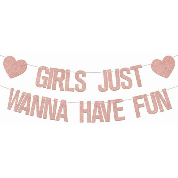 Girls Just Wanna Have Fun Banner, Engagement Wedding Bachelorette Party Decorations, Girls Night Out Decoration, No Boys Allowed, Funny Girls Party Decor Supplies Rose Gold