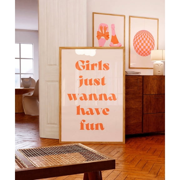 Girls Just Wanna Have Fun 90s Retro Party Typography Wall Decor Unframed Paper Print