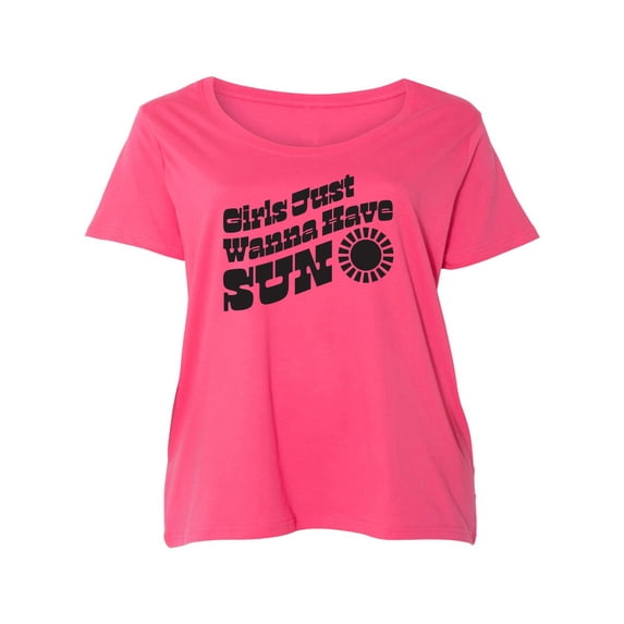 Girls Just Wanna Have Sun Sun Womens Plus Size Scoopneck Tee