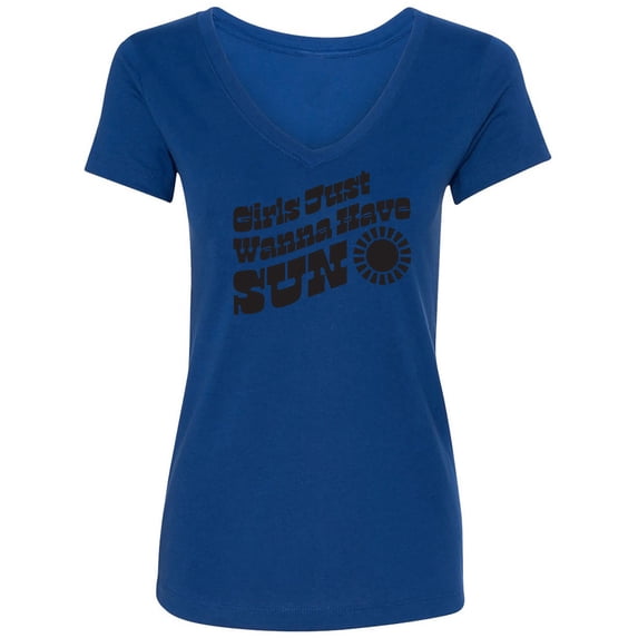 Girls Just Wanna Have Sun Sun Womens V-Neck T-Shirt