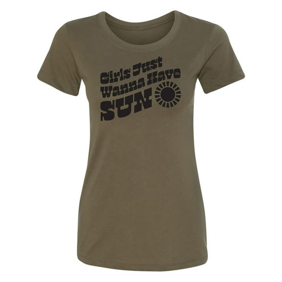 Girls Just Wanna Have Sun Sun Womens crewneck tee