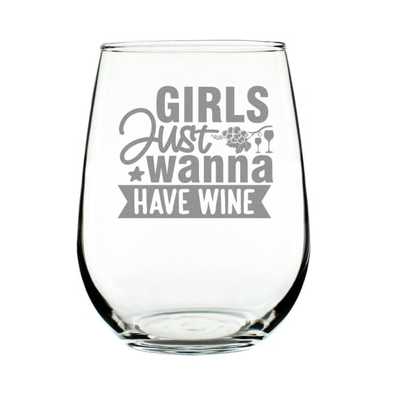 Girls Just Wanna Have Wine 17oz Stemless Glass, Hand Engraved Etched Design, Perfect for Lovers , Fun Glass