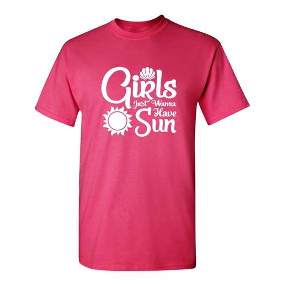Girls Just Wanna Sarcastic Humor Graphic Tees Gift For Mens Novelty Funny T Shirt