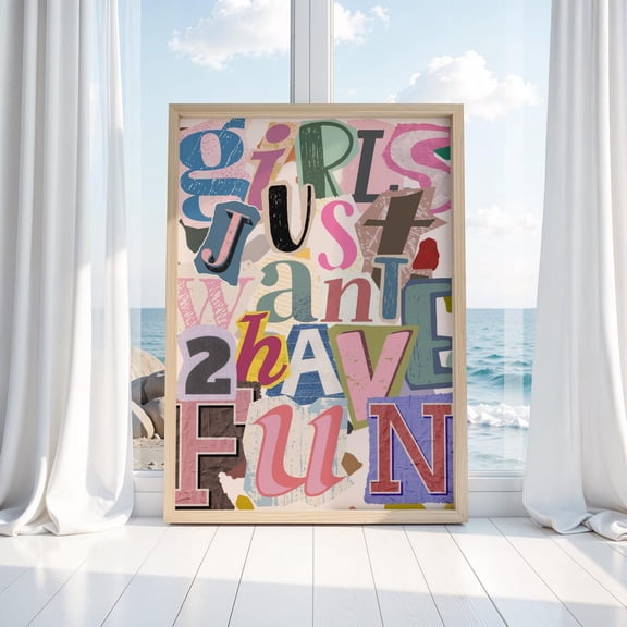 Girls Just Want To Have Fun Tween Bedroom Decor, Unframed Paper Print