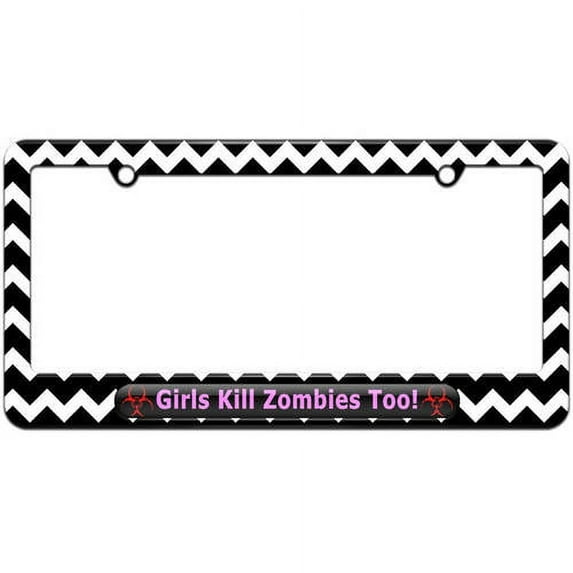 Girls Kill Zombies Too, Pink, Biohazard License Plate Tag Frame, Multiple Colors