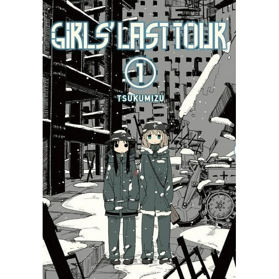 Girls' Last Tour Girls' Last Tour, Vol. 1, Book 1, (Paperback)