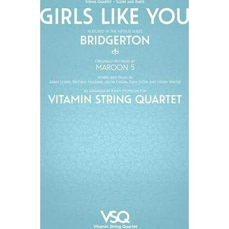 Girls Like You - featured in the Netflix series Bridgerton - for String Quartet