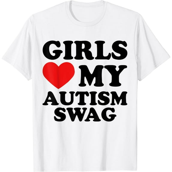 Girls Love My Autism Swag Autism Shirt Autism Awareness T-Shirt