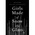 thumbnail image 1 of Girls Made of Snow and Glass (Hardcover) by Melissa Bashardoust, 1 of 1