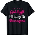 thumbnail image 1 of Girls Night Out - I'll Bring The Shenanigans Girls Party T-Shirt, 1 of 4