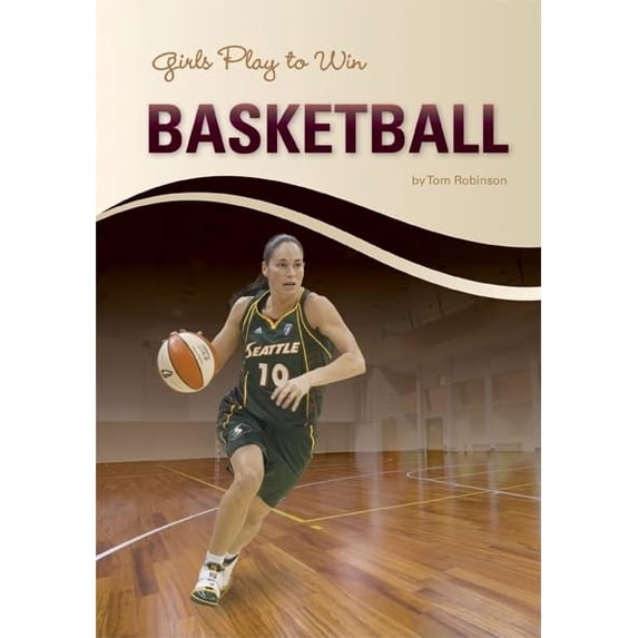 Pre-Owned Girls Play to Win Basketball (Library Binding) 9781599533889