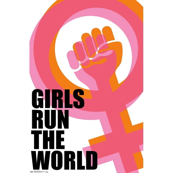 Girls Run The World! Wall Poster, 14.725" x 22.375"
