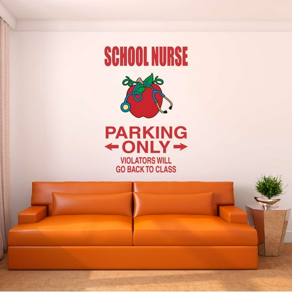 Girls School Nurse Parking Only Cute Sign Wall Decal Decoration Nursing Parking Sign Vinyl Wall Decal Art Lasts Years and Easily Removable - Size: 14 In(W) x 20 In(H)