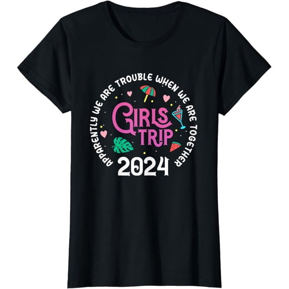 Girls Trip 2024 Apparently We Are Trouble Vacation Matching T-Shirt