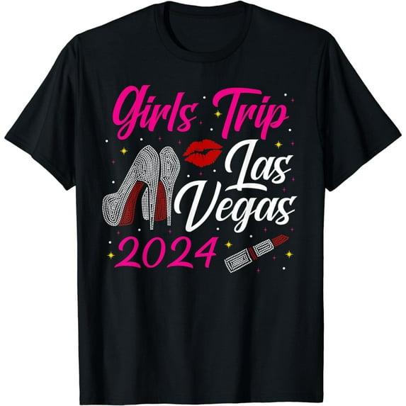 Girls Trip 2024 Las Vegas High Heel Birthday Squad Bachelor T-Shirt