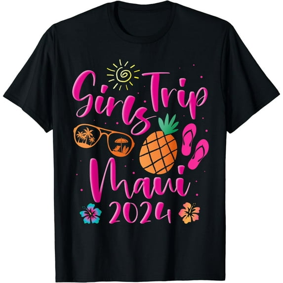 Girls Trip 2024 Maui Hawaii Summer Vacation Birthday Squad T-Shirt