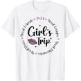 thumbnail image 1 of Girls Trip 2024 Womens Vacation Weekend Matching T-Shirt, 1 of 4