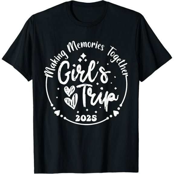 Girls Trip 2025 Cute Girls Weekend 2025 Summer Vacation T-Shirt